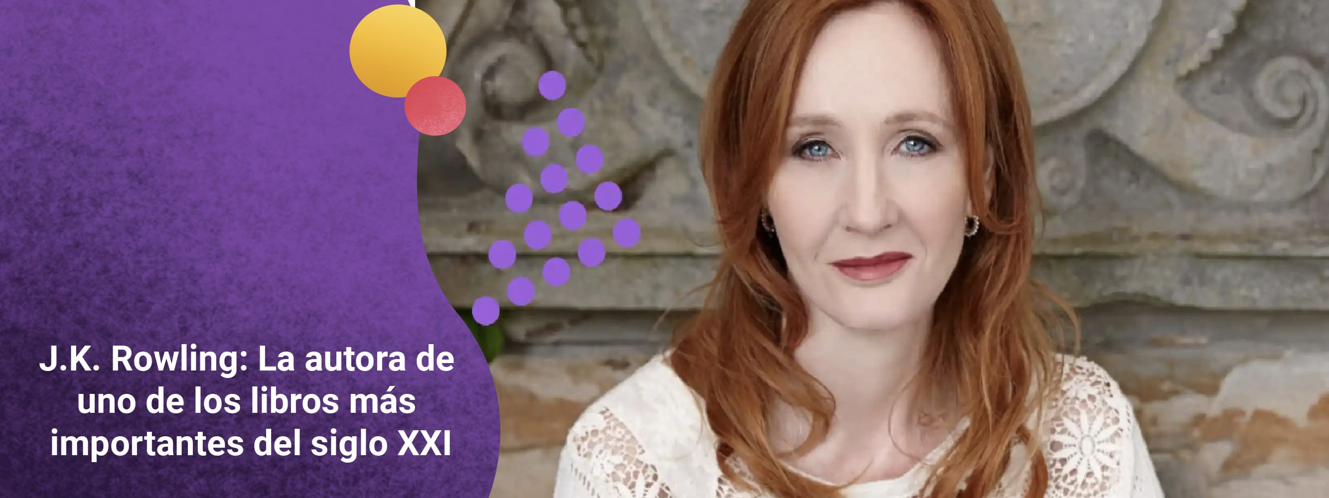 J.K. Rowling: Celebremos a la autora de uno de los libros más importantes del siglo XXI