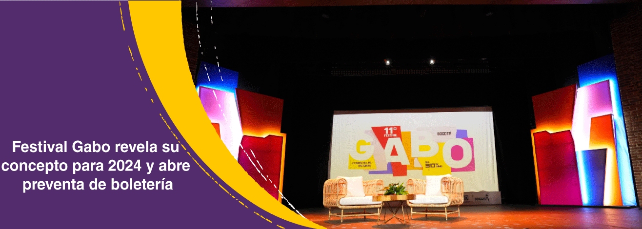 La Fundación Gabo presenta el concepto del Festival Gabo 2024 y abre la preventa de su boletería
