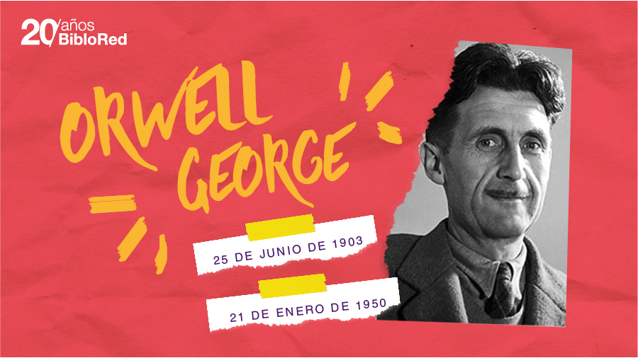 George Orwell, el escritor que hizo de la distopía un arte