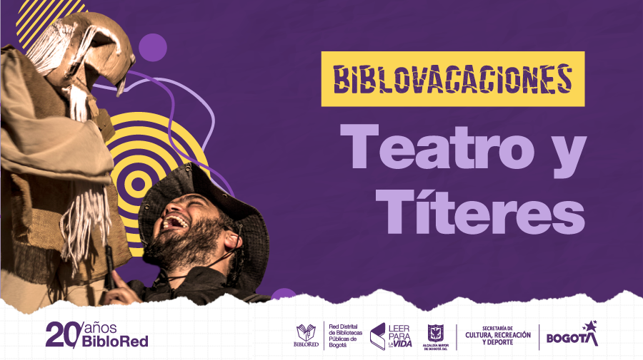 Biblovacaciones: Teatro y Títeres 
