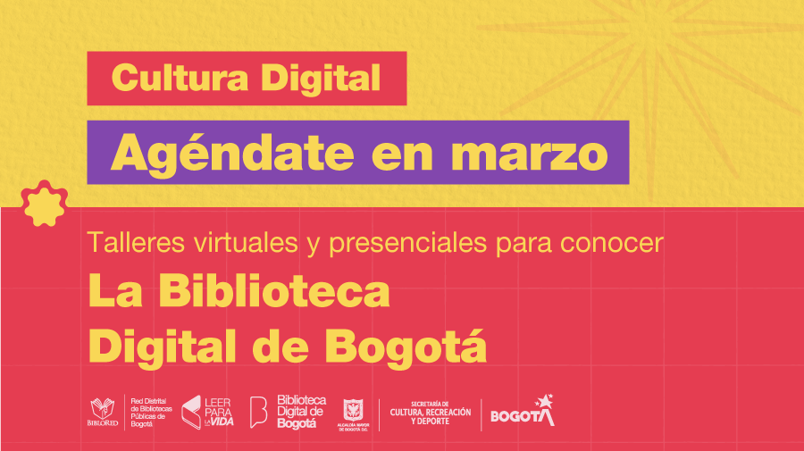 ¡En marzo, acompáñanos en la programación de la Biblioteca Digital de Bogotá!